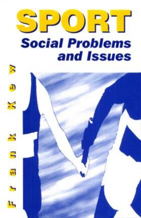 Kew |  Sport: Social Problems and Issues | Buch |  Sack Fachmedien