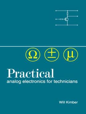 Kimber |  Practical Analog Electronics for Technicians | Buch |  Sack Fachmedien