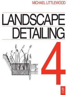 Littlewood |  Landscape Detailing Volume 4 | Buch |  Sack Fachmedien