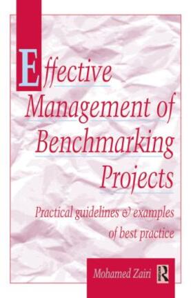 Zairi |  Effective Management of Benchmarking Projects | Buch |  Sack Fachmedien
