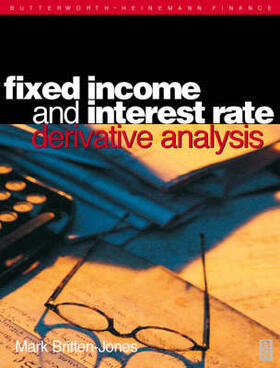 Britten-Jones |  Fixed Income and Interest Rate Derivative Analysis | Buch |  Sack Fachmedien