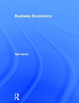 Harris |  Business Economics | Buch |  Sack Fachmedien