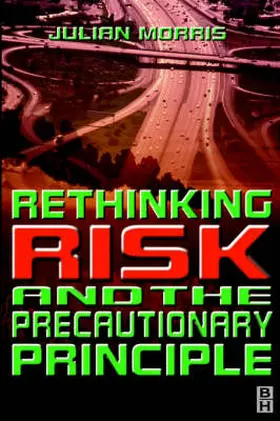 Morris |  Rethinking Risk and the Precautionary Principle | Buch |  Sack Fachmedien