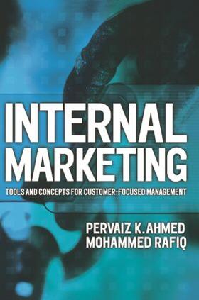 Ahmed / Rafiq |  Internal Marketing | Buch |  Sack Fachmedien