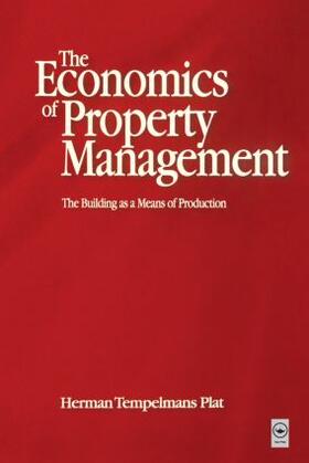 Tempelmans Plat / Heynick |  Economics of Property Management: The Building as a Means of Production | Buch |  Sack Fachmedien