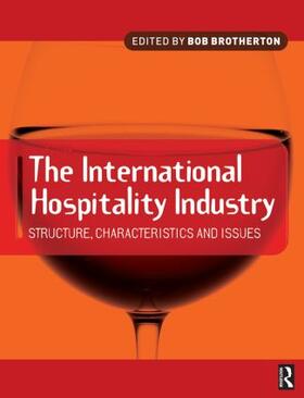 Brotherton |  International Hospitality Industry | Buch |  Sack Fachmedien