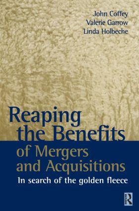 Coffey / Garrow / Holbeche |  Reaping the Benefits of Mergers and Acquisitions | Buch |  Sack Fachmedien
