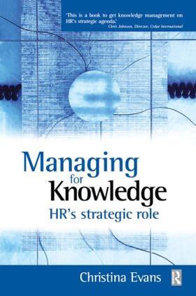 Evans |  Managing for Knowledge | Buch |  Sack Fachmedien