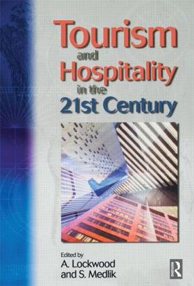 Medlik / Lockwood |  Tourism and Hospitality in the 21st Century | Buch |  Sack Fachmedien