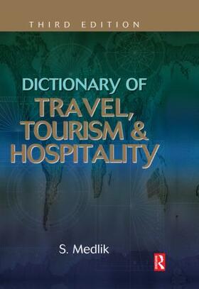 Medlik |  Dictionary of Travel, Tourism and Hospitality | Buch |  Sack Fachmedien
