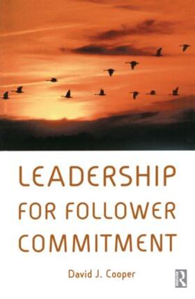 Cooper |  Leadership for Follower Commitment | Buch |  Sack Fachmedien