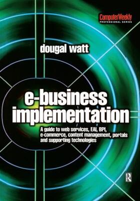 Watt |  E-business Implementation: | Buch |  Sack Fachmedien