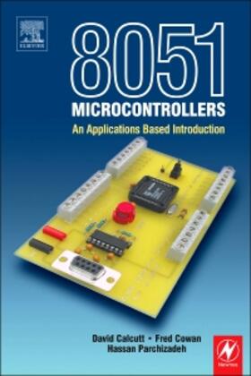 Calcutt / Cowan / Parchizadeh |  8051 Microcontroller | Buch |  Sack Fachmedien
