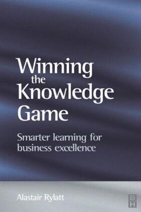 Rylatt |  Winning the Knowledge Game | Buch |  Sack Fachmedien