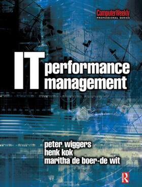 Wiggers / de Boer-de Wit / Kok |  IT Performance Management | Buch |  Sack Fachmedien