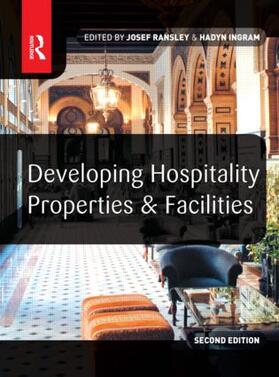 Ransley / Ingram |  Developing Hospitality Properties and Facilities | Buch |  Sack Fachmedien