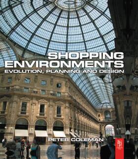 Coleman |  Shopping Environments | Buch |  Sack Fachmedien