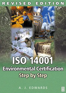 Edwards |  ISO 14001 Environmental Certification Step by Step | Buch |  Sack Fachmedien