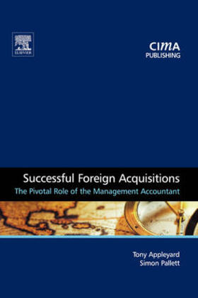 Appleyard / Pallett |  Successful Foreign Acquisitions: The Pivotal Role of the Management Accountant | Buch |  Sack Fachmedien