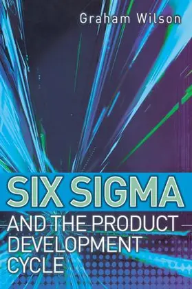 Wilson / Molan |  Six Sigma and the Product Development Cycle | Buch |  Sack Fachmedien