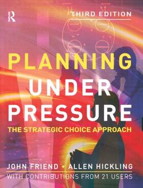 Hickling / Friend |  Planning Under Pressure | Buch |  Sack Fachmedien