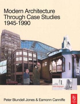 Blundell Jones / Canniffe |  Modern Architecture Through Case Studies 1945 to 1990 | Buch |  Sack Fachmedien