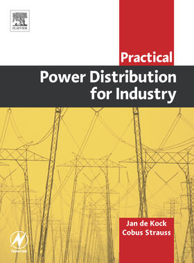 De Kock / Strauss |  Practical Power Distribution for Industry | Buch |  Sack Fachmedien