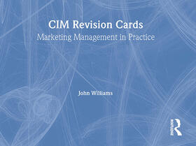 Williams |  CIM Revision Cards:Marketing Management in Practice 05/06 | Buch |  Sack Fachmedien