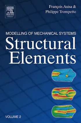 Axisa / Trompette |  Modelling of Mechanical Systems: Structural Elements | Buch |  Sack Fachmedien