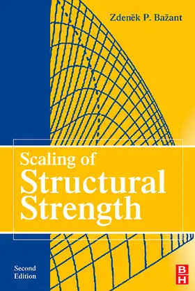 Bazant |  Scaling of Structural Strength | Buch |  Sack Fachmedien