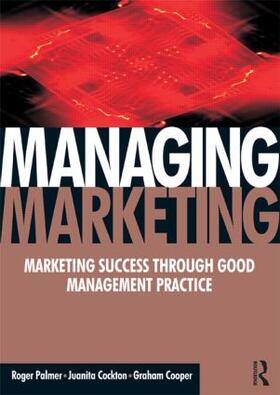 Palmer / Cockton / Cooper |  Managing Marketing | Buch |  Sack Fachmedien