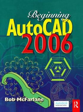 McFarlane |  Beginning AutoCAD 2006 | Buch |  Sack Fachmedien