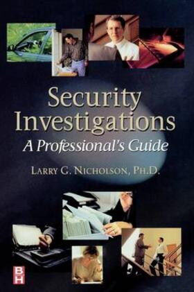 Nicholson |  Security Investigations: A Professional's Guide | Buch |  Sack Fachmedien