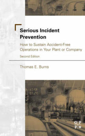 Burns |  Serious Incident Prevention | Buch |  Sack Fachmedien