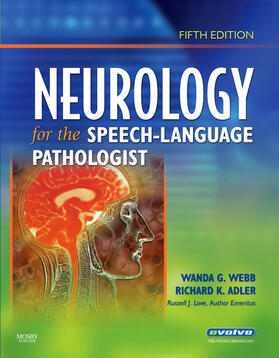 Webb / Adler |  Neurology for the Speech-Language Pathologist | Buch |  Sack Fachmedien