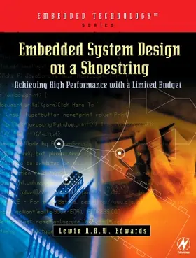 Edwards |  Embedded System Design on a Shoestring | Buch |  Sack Fachmedien