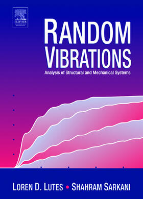 Lutes / Sarkani |  Random Vibrations | Buch |  Sack Fachmedien