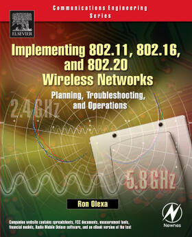 Olexa |  Implementing 802.11, 802.16, and 802.20 Wireless Networks | Buch |  Sack Fachmedien