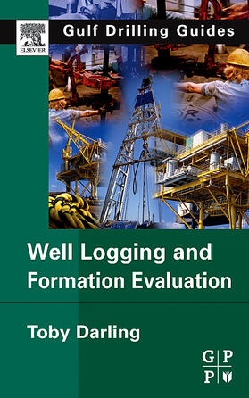 Darling |  Well Logging and Formation Evaluation | Buch |  Sack Fachmedien