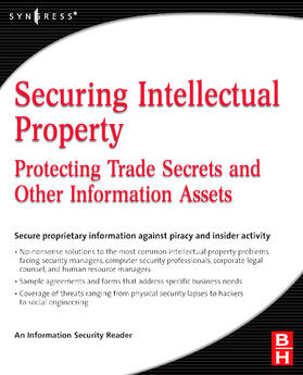 Information Security |  Securing Intellectual Property | Buch |  Sack Fachmedien