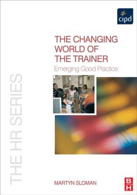 Sloman |  The Changing World of the Trainer | Buch |  Sack Fachmedien