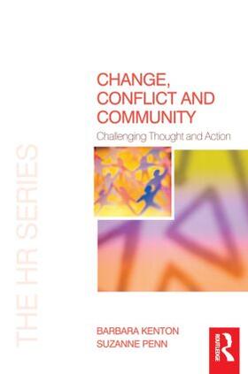 Kenton / Penn |  Change, Conflict and Community | Buch |  Sack Fachmedien