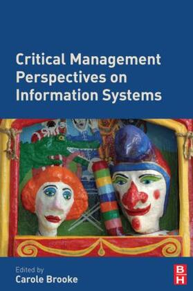 Brooke |  Critical Management Perspectives on Information Systems | Buch |  Sack Fachmedien