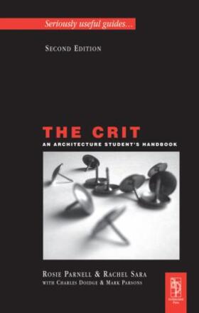 Doidge / Parnell / Parsons |  The Crit: An Architecture Student's Handbook | Buch |  Sack Fachmedien
