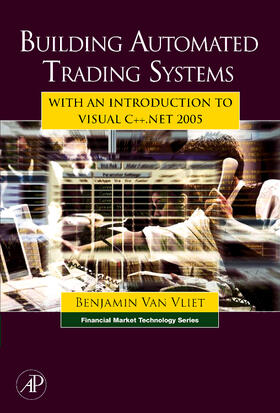 Van Vliet |  Building Automated Trading Systems | Buch |  Sack Fachmedien