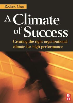 Gray |  A Climate of Success | Buch |  Sack Fachmedien