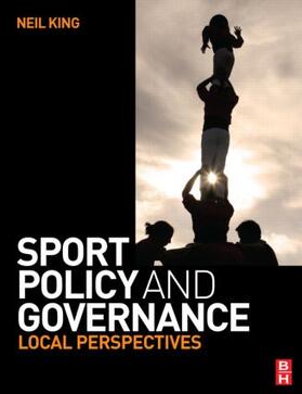 King |  Sport Policy and Governance | Buch |  Sack Fachmedien