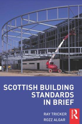 Tricker / Algar |  Scottish Building Standards in Brief | Buch |  Sack Fachmedien