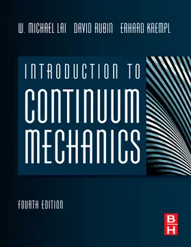 Lai / Rubin / Krempl |  Introduction to Continuum Mechanics | Buch |  Sack Fachmedien