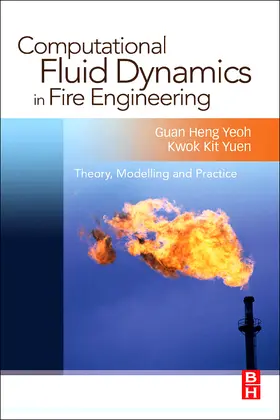 Yeoh / Yuen |  Computational Fluid Dynamics in Fire Engineering | Buch |  Sack Fachmedien